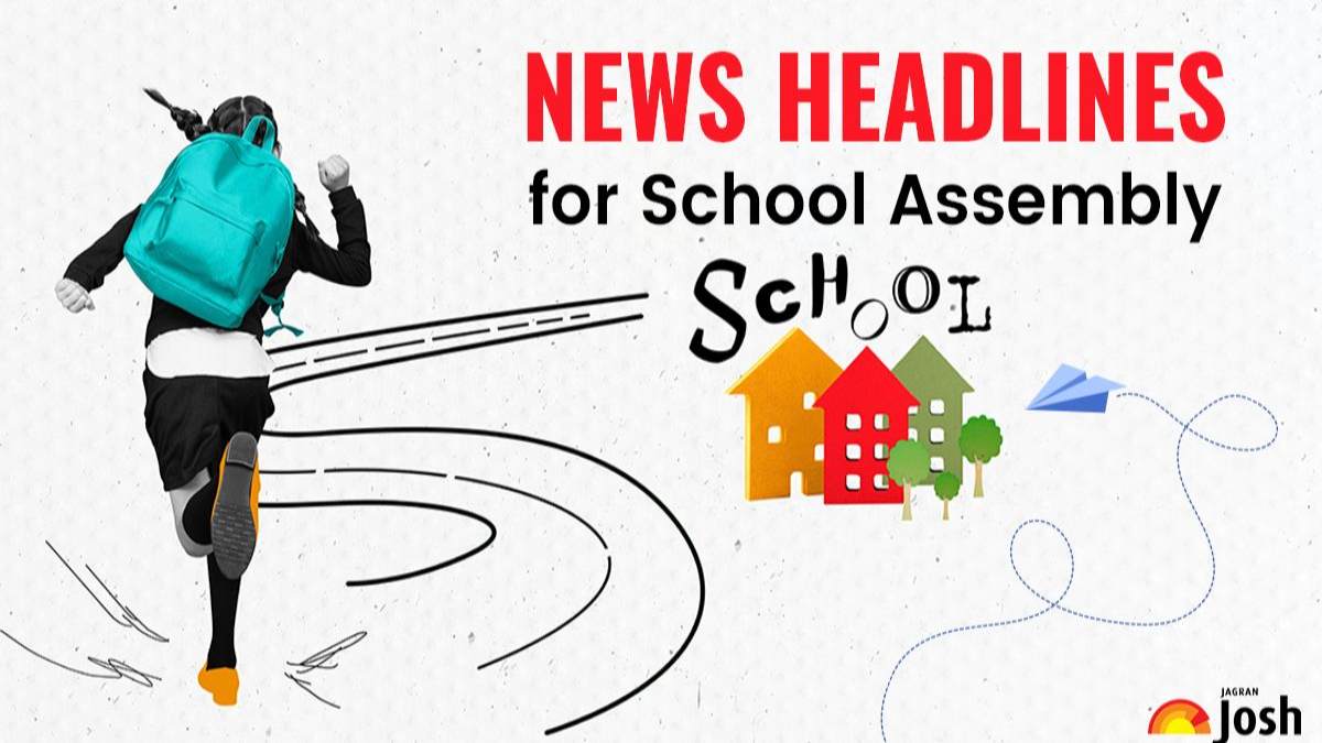 School Assembly News Headlines For November 8, 2024: National, International, Sports, Current Affairs and Important Education News