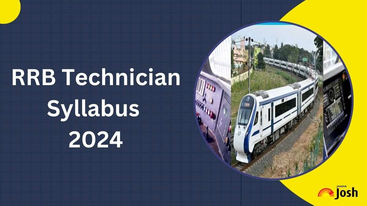 RRB Technician Syllabus 2024 For Technician Grade 1 And 3: Check Exam ...