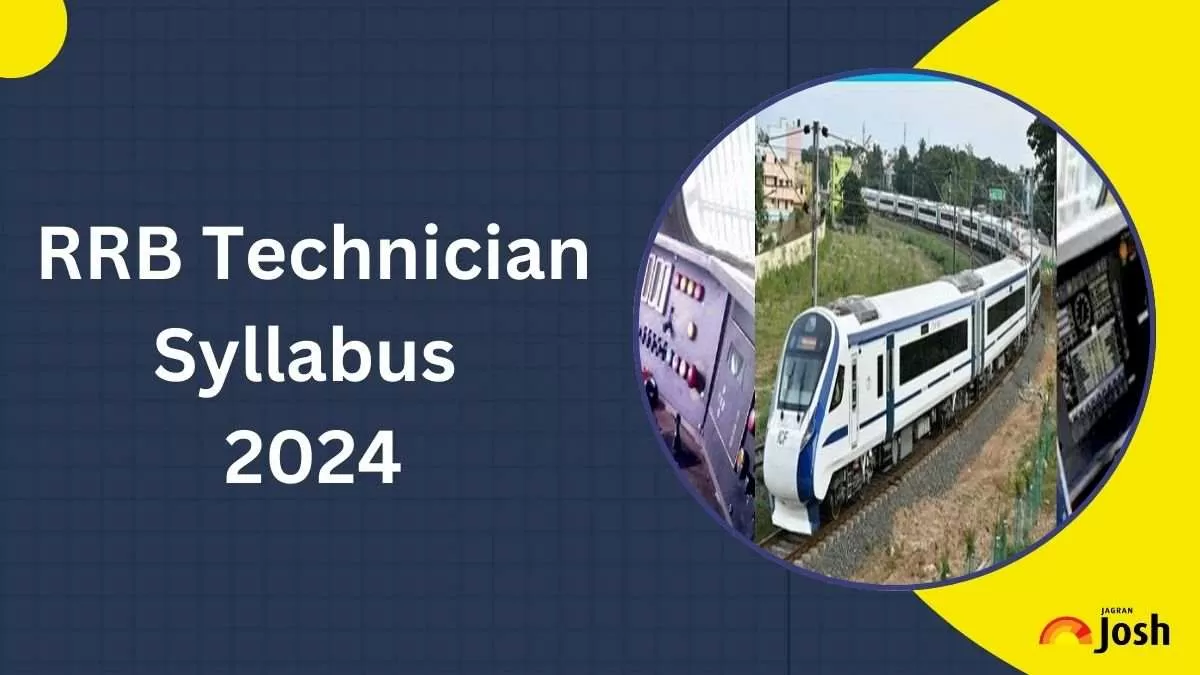 RRB Technician Syllabus 2024 For Technician Grade 1 And 3: Check Exam ...