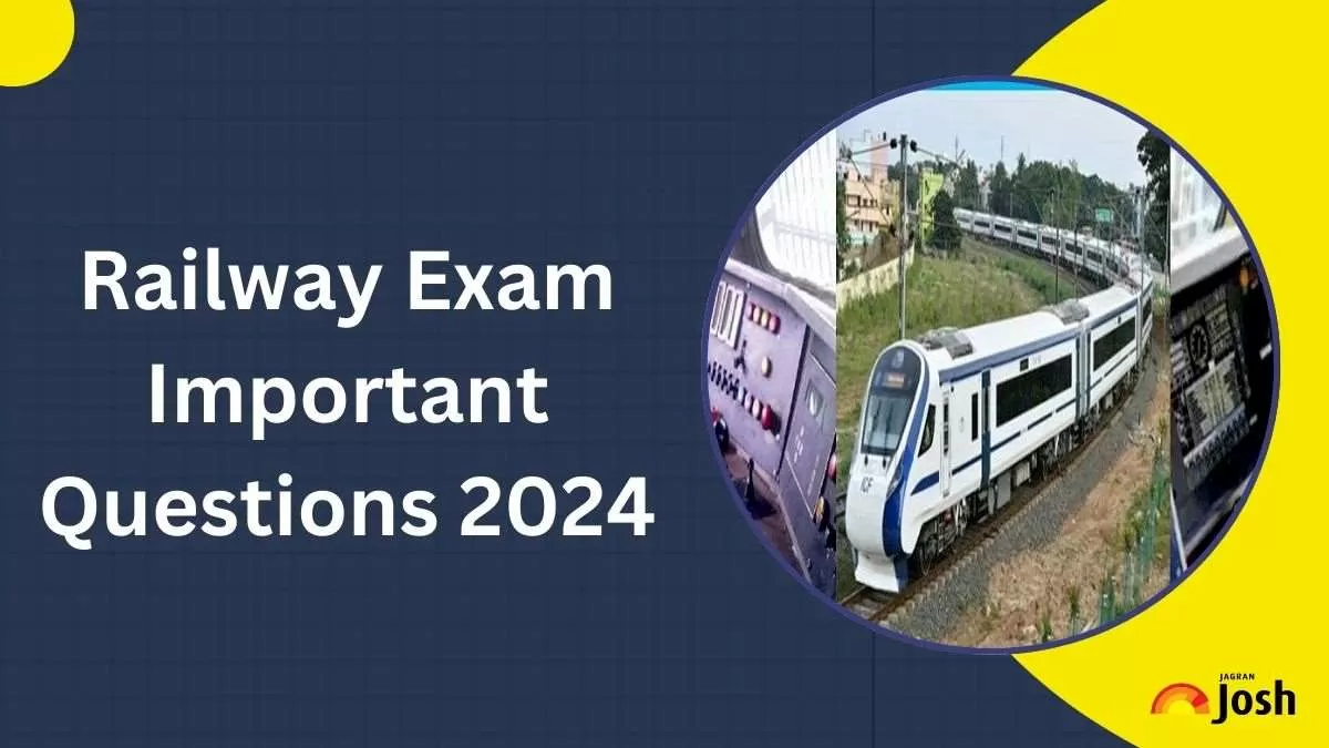 Railways Exam Important Questions 2024