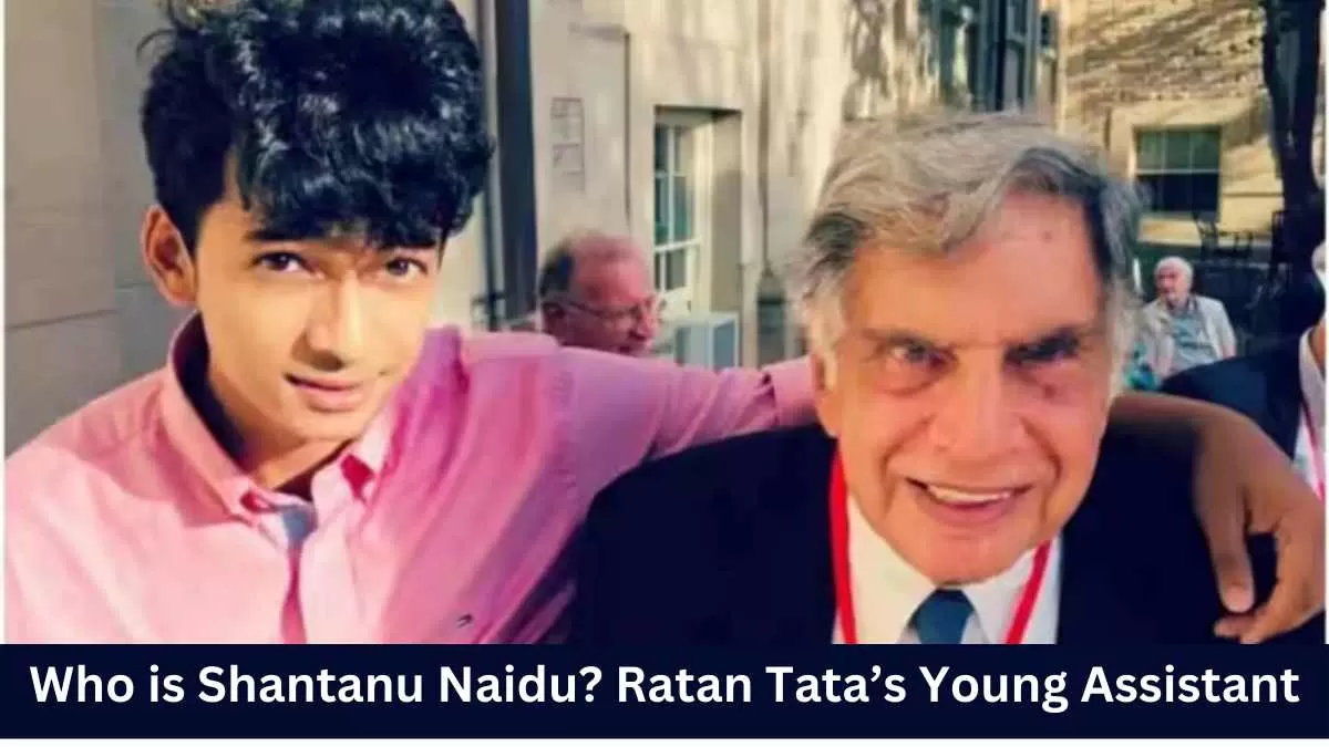 Who is Shantanu Naidu? Ratan Tata's New Assistant