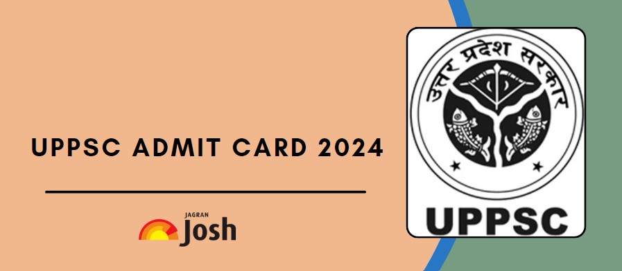 UPPSC Prelims Admit Card 2024 Out at uppsc.up.nic.in.