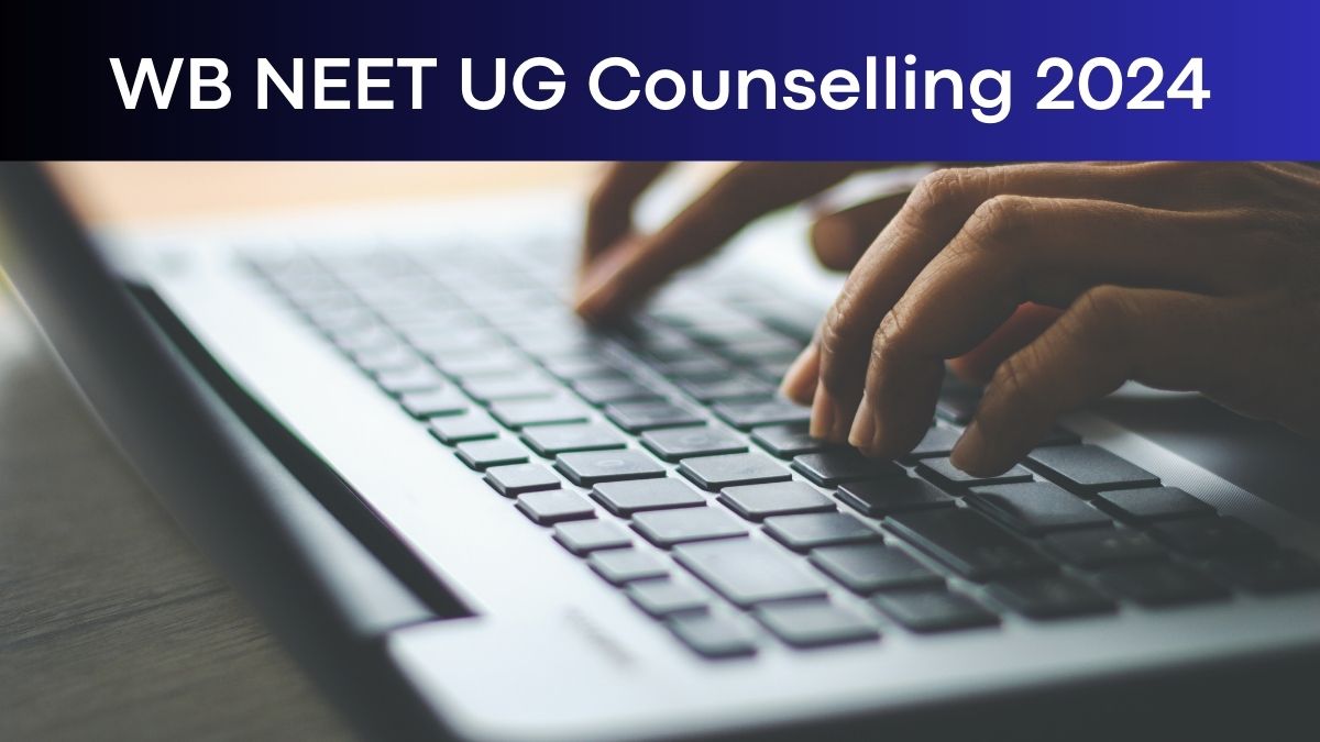 WB NEET UG Counselling 2024 Registration Ends Tomorrow 
