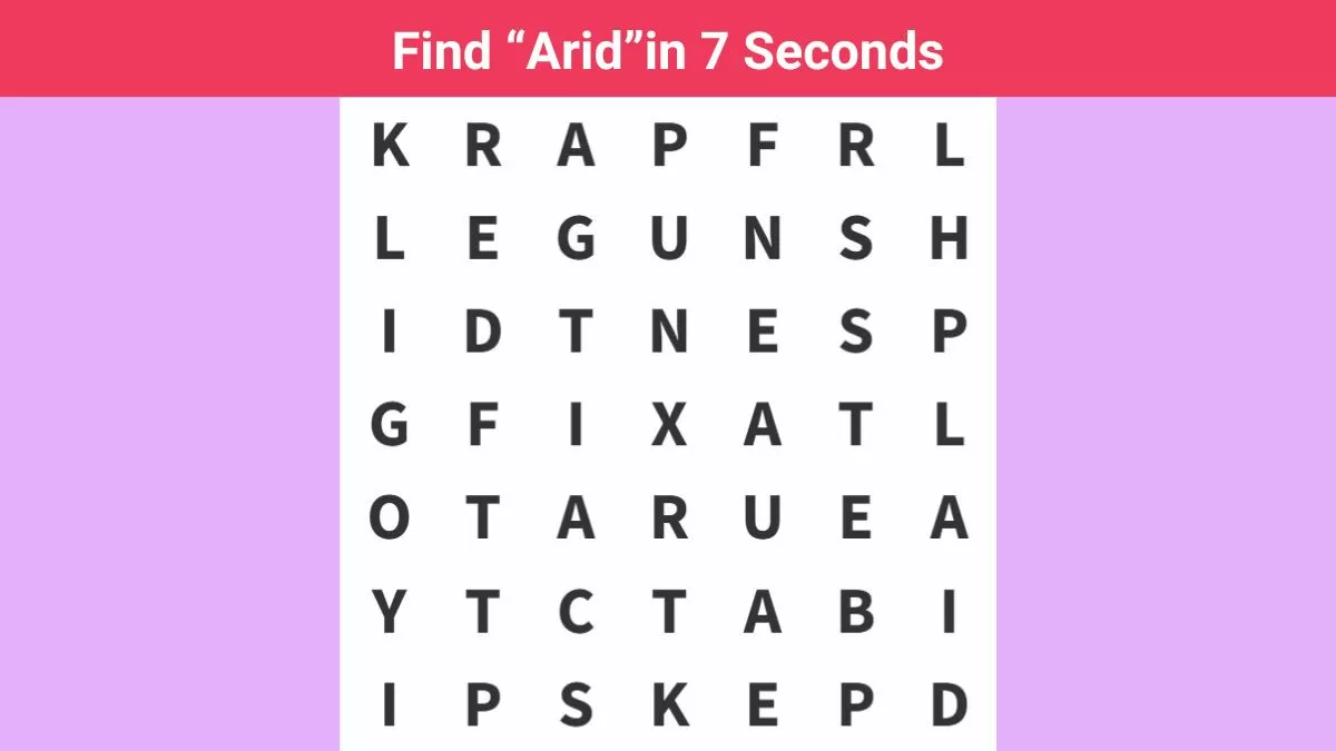 Find Arid in 7 Seconds