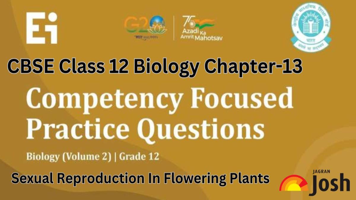 CBSE Class 12 Biology Chapter 13 Competency-Based Questions: Download The PDF For Free!