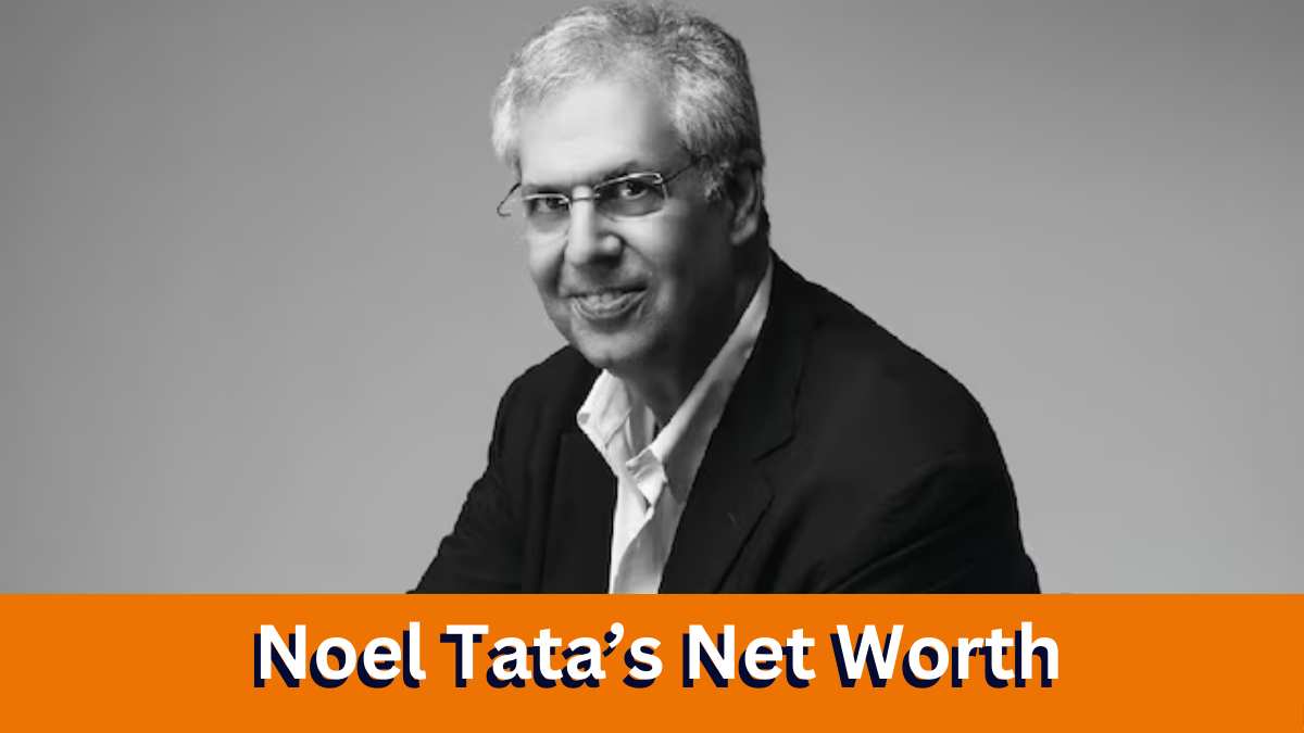 Noel Tata's Net Worth: The New Successor of the Tata Group