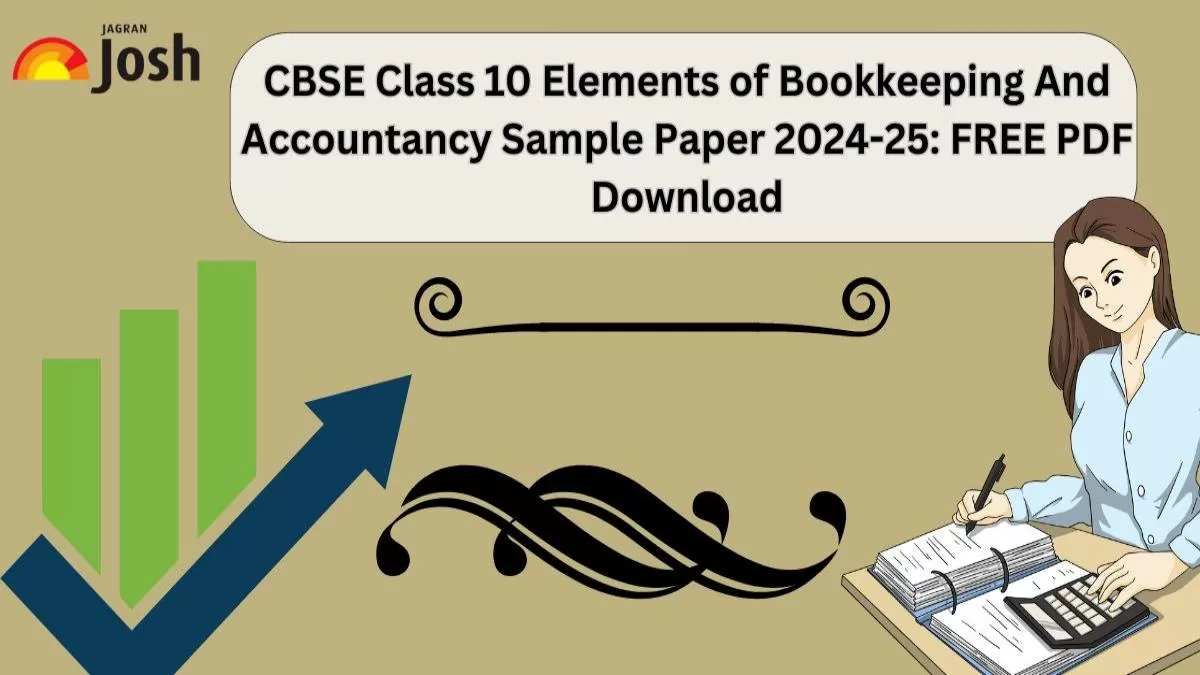 CBSE Class 10 Elements of Bookkeeping And Accountancy  Sample Paper 2024-25 With Marking Scheme