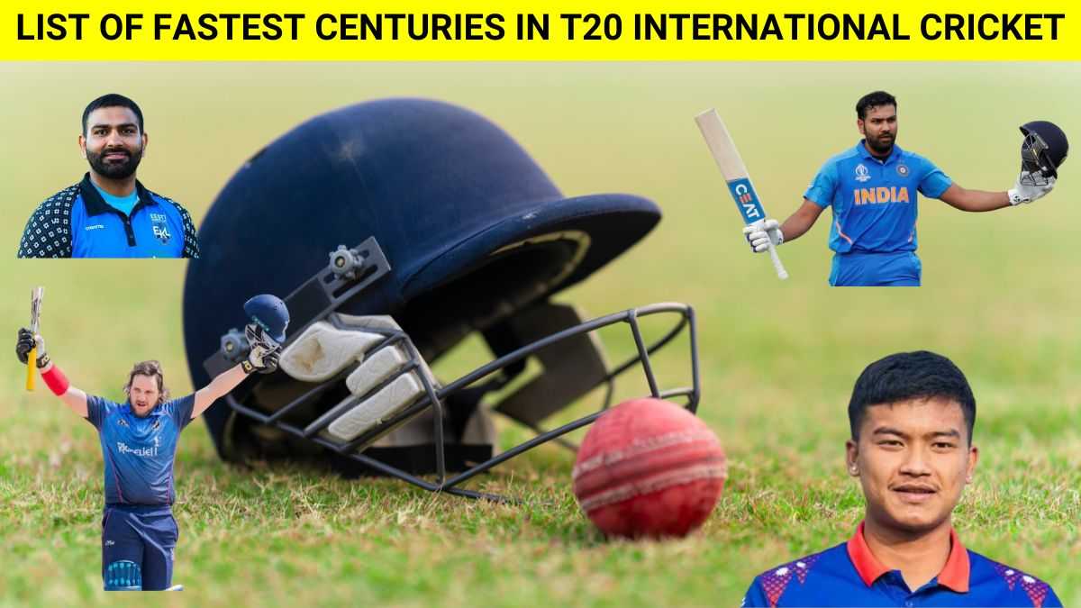 Fastest Century in T20: List of Fastest Centuries in T20 International Cricket
