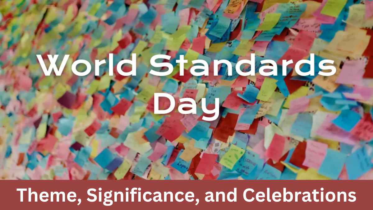 World Standards Day 2024: Theme, Significance and Celebrations