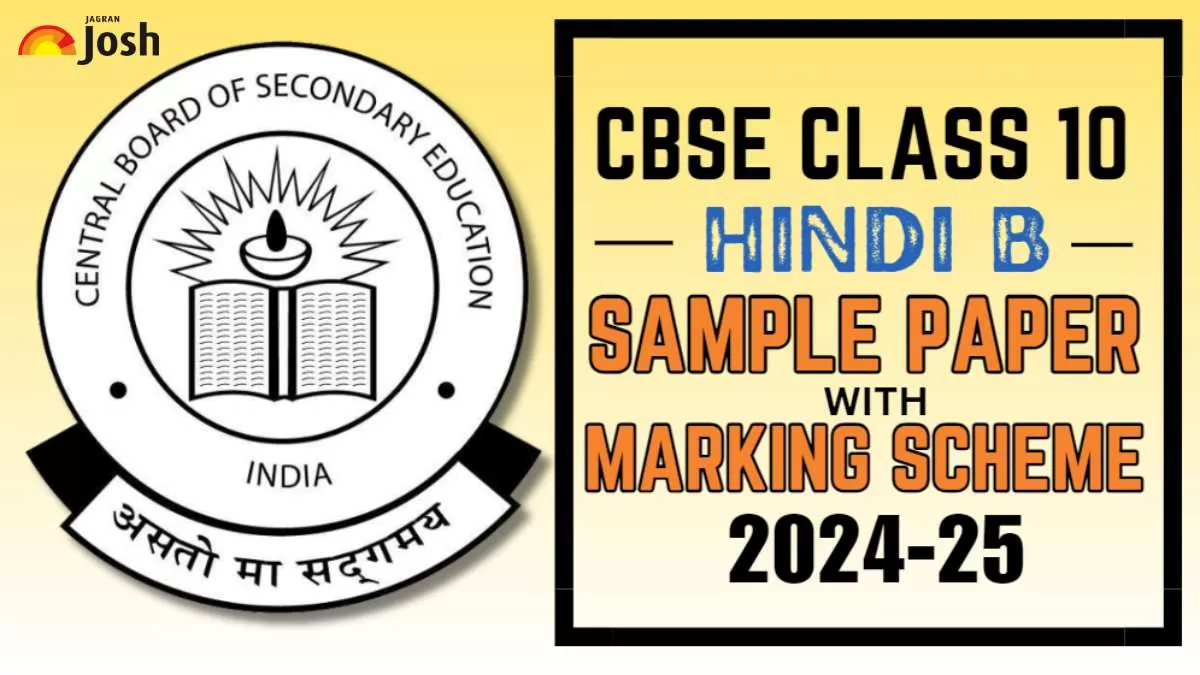 Get CBSE Hindi B Sample Paper 10th Class 2024-25 With Solutions PDF.