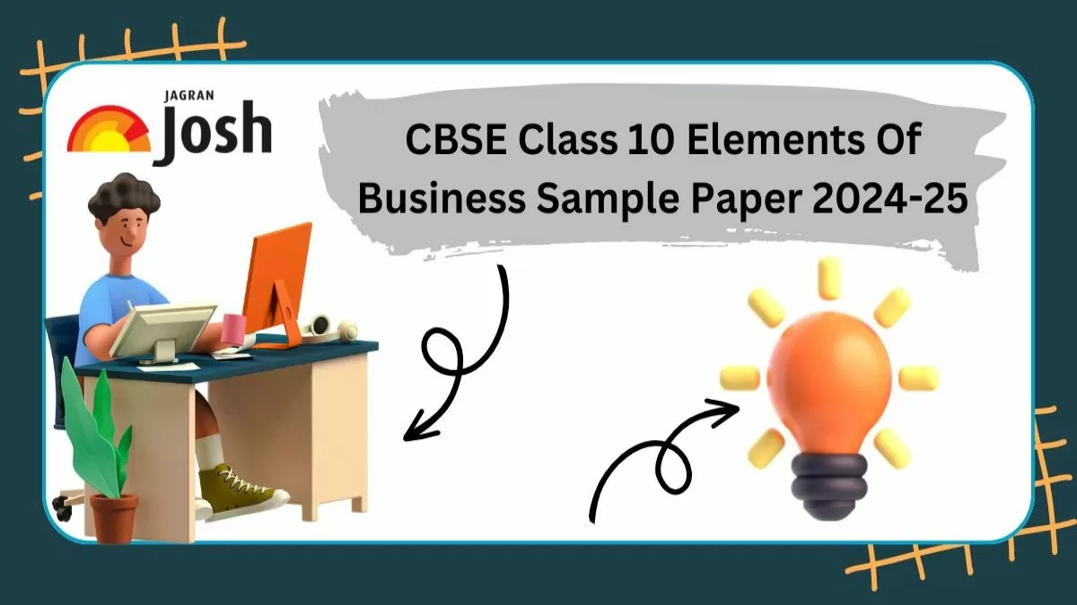 CBSE Class 10 Elements Of Business Sample Paper With Marking Scheme 2024-25
