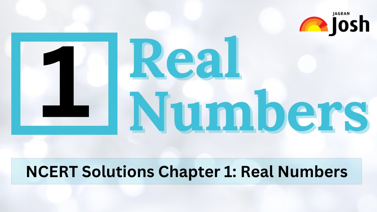 NCERT Solutions For Class 10 Maths Chapter 1 Real Number, Download PDF