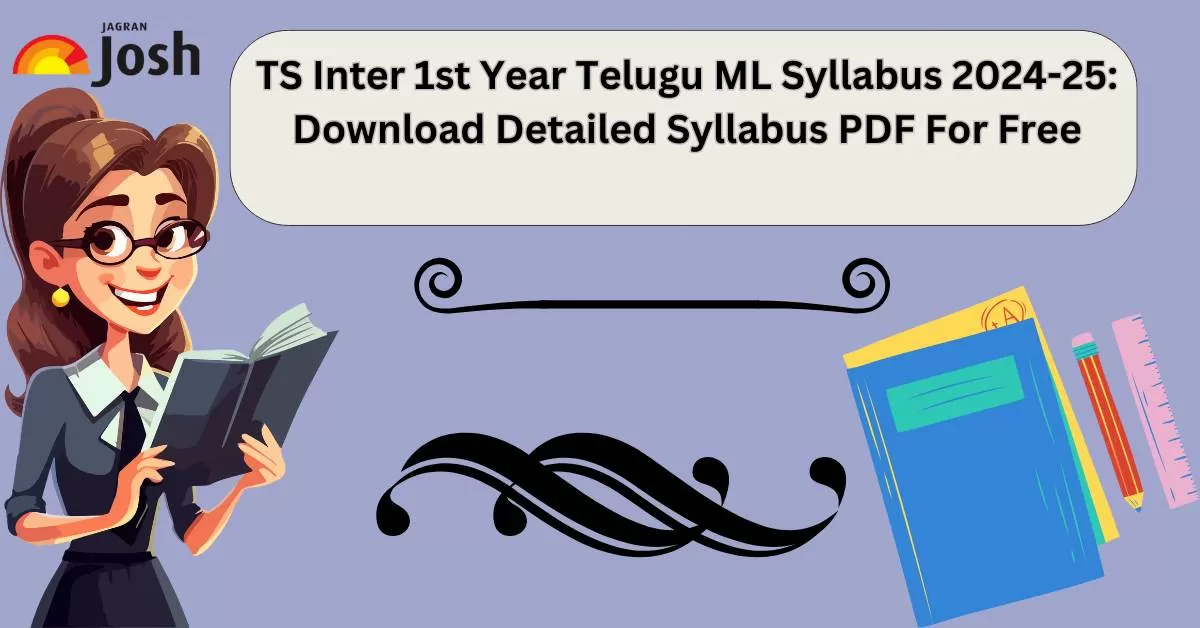 TS Inter 1st Year Telugu ML Syllabus 2024-25: Download Detailed Syllabus PDF For Free