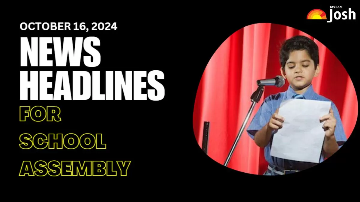 Get here today’s and tomorrow's news headlines in English for School Assembly.