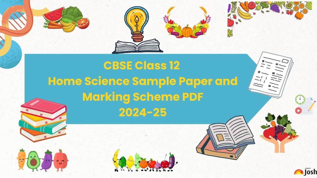 CBSE Class 12 Home Science Sample Paper and Marking Scheme 2024-25: Download Free PDF