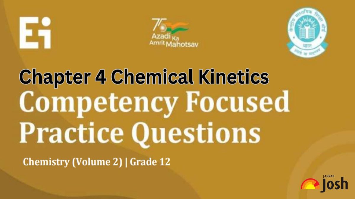 CBSE Class 12 Chemistry Chapter 4 Competency-Based Questions With Answer Key 2024-25: Download FREE PDF!