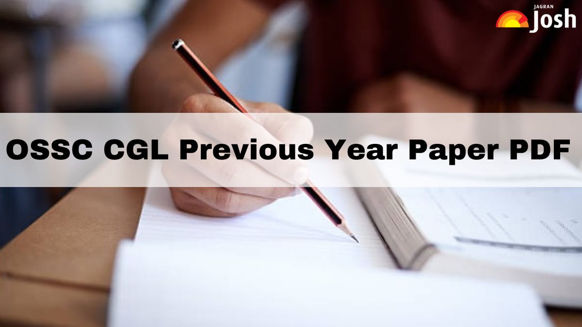 OSSC CGL Previous Year Question Paper with Answer Key, Download PDF