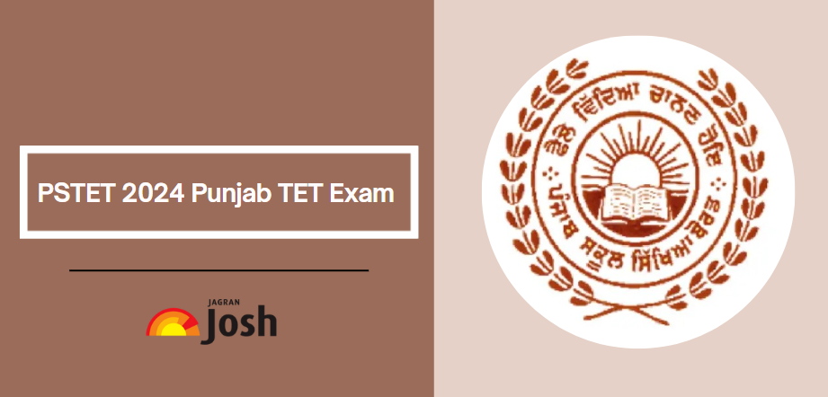 PSTET 2024: Notification Out, Exam Date, Apply Online, Eligibility ...