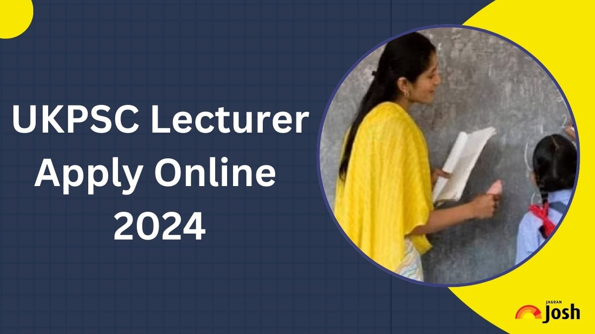 UKPSC Lecturer Apply Online Started at psc.uk.gov.in for 613 Vacancies