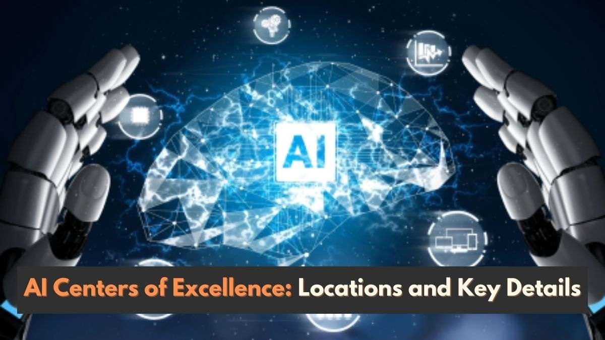 India Launches Three AI Centers of Excellence: Check Locations and Key Details