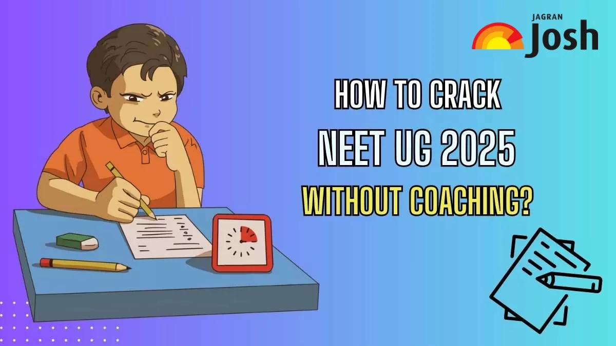 Check Tips To Crack NEET UG 2025 Without Coaching