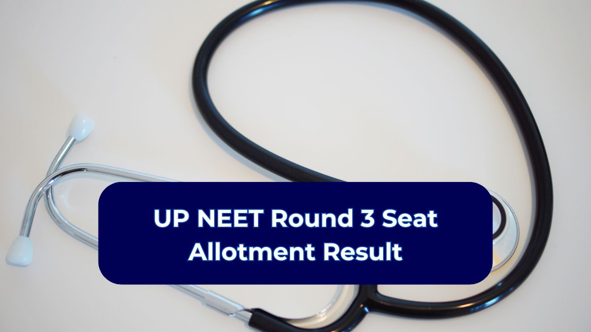 UP NEET Round 3 Seat Allotment Result 2024 Today