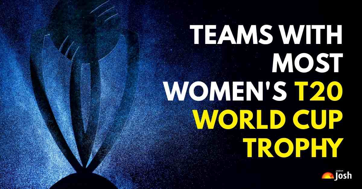 Teams With Most Women's T20 World Cup Trophy: Check List Complete Here