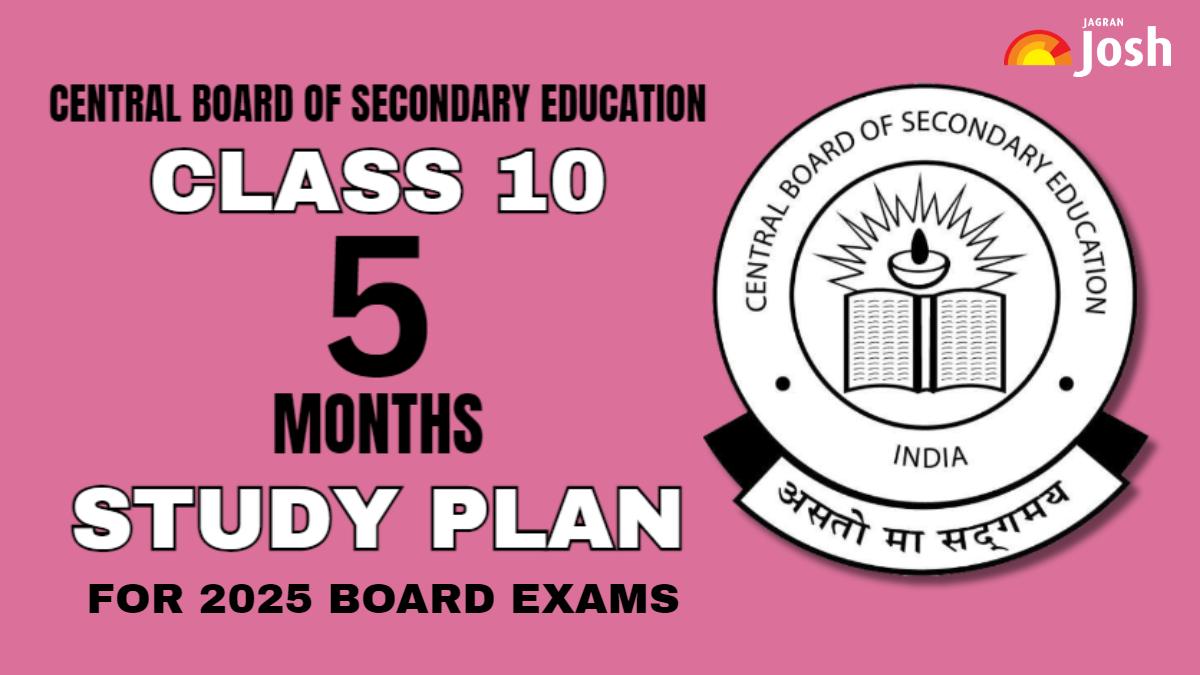 CBSE Class 10 Five Month Study Plan Routine for 2025 Board Exams