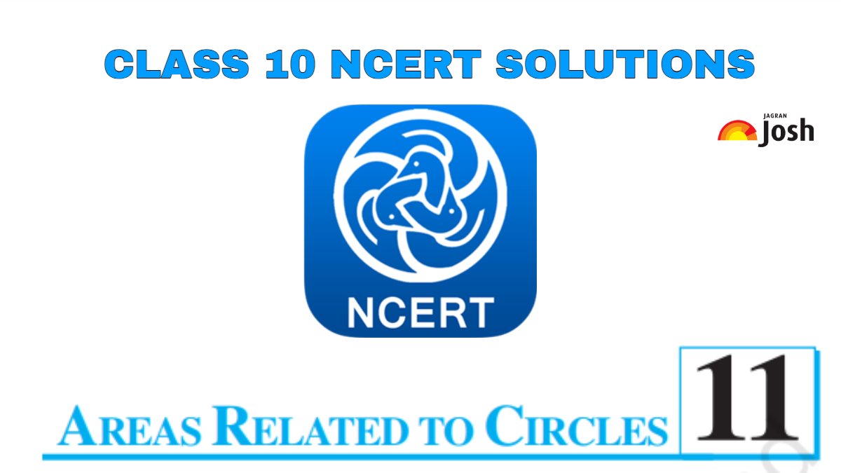 NCERT Solutions For Class 10 Maths Chapter 11 Areas Related to Circle, Download PDF