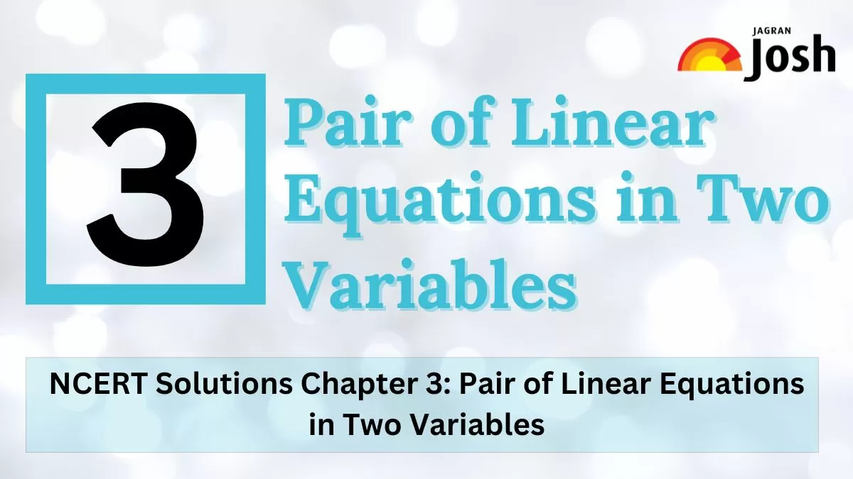 CBSE Class 10 NCERT Solutions Chapter 3 Pair of Linear Equations in Two Variables