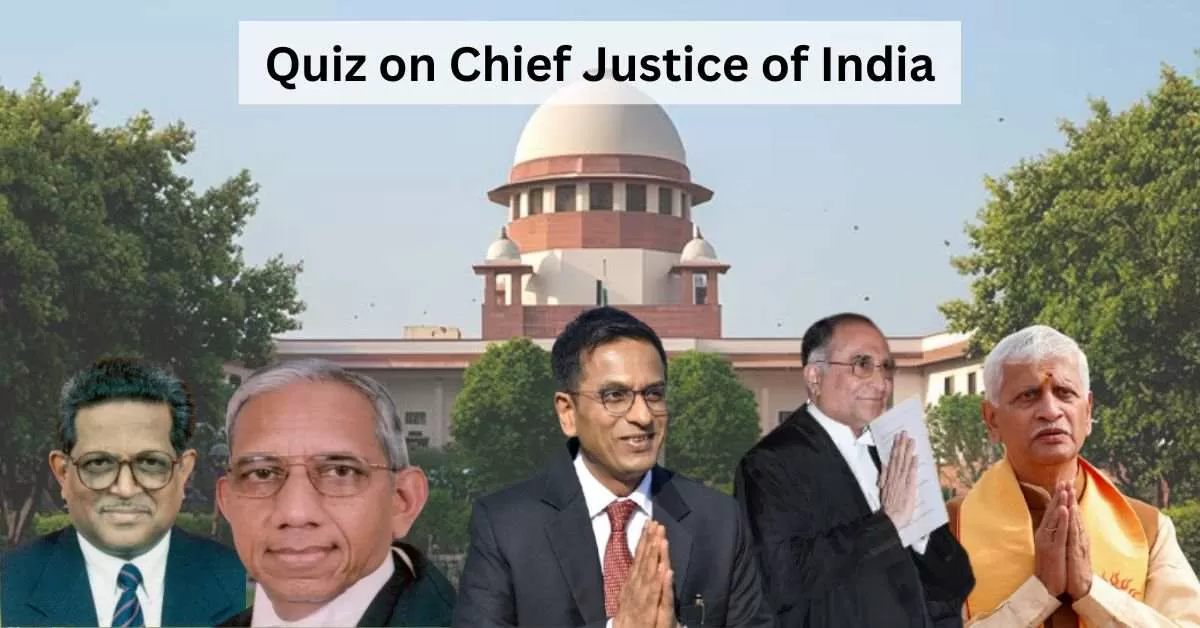 GK Quiz on Chief Justice of India