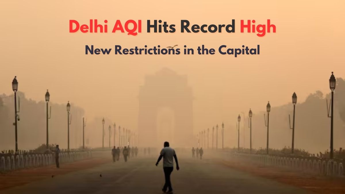Delhi Air Pollution Hits Record High; New Restriction to be Implemented in the Capital