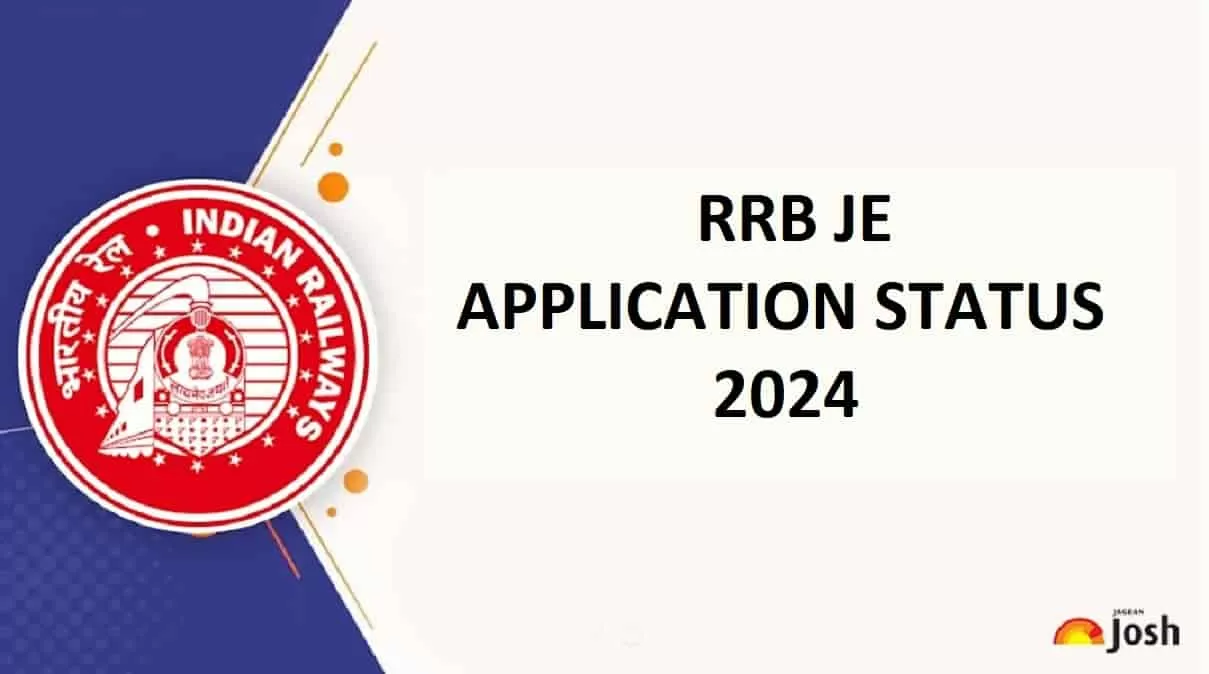 RRB JE Application Status 2024