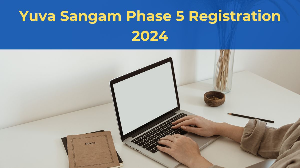 Yuva Sangam Phase 5 Registration 2024 Extended