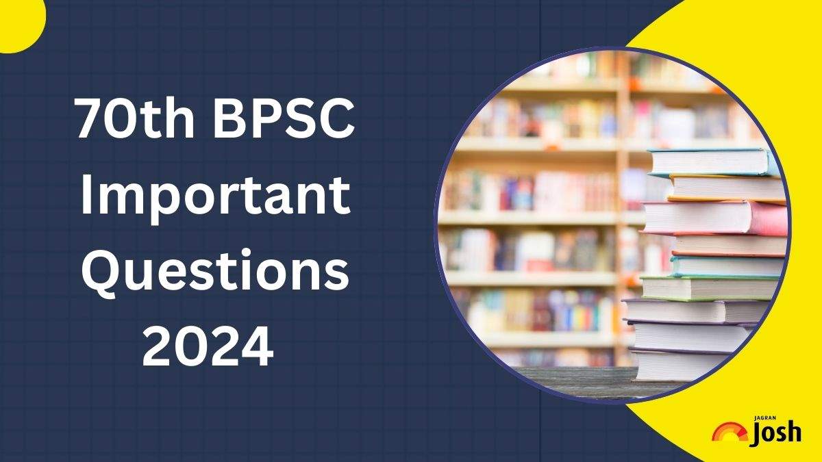 BPSC GK/GS Important Questions 2024, Check Topic Wise Questions 
