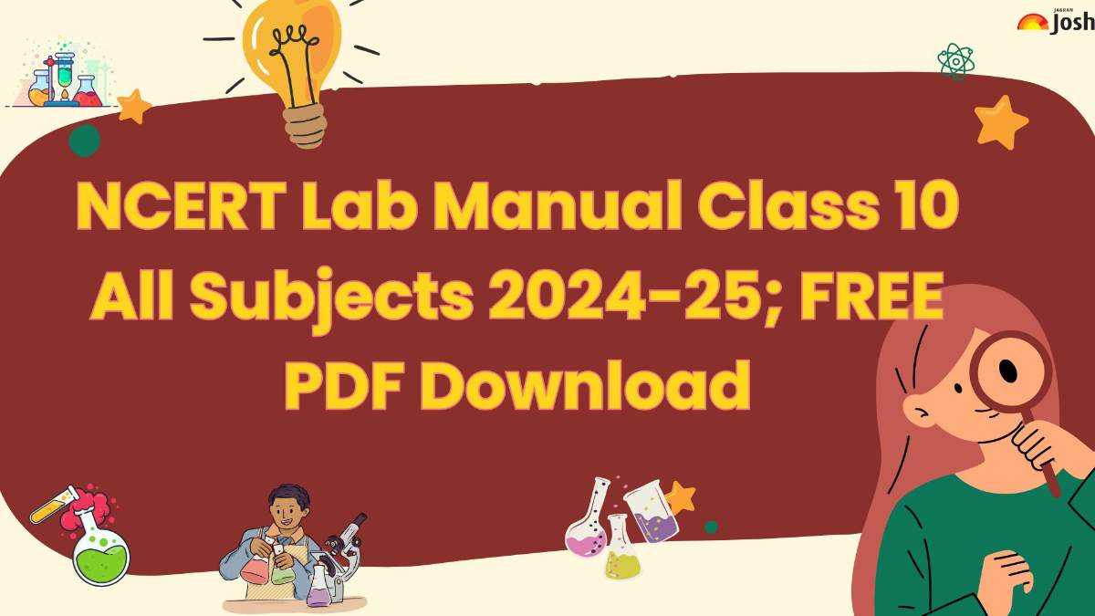 NCERT Lab Manual Class 10 All Subjects 2024-25; FREE PDF Download