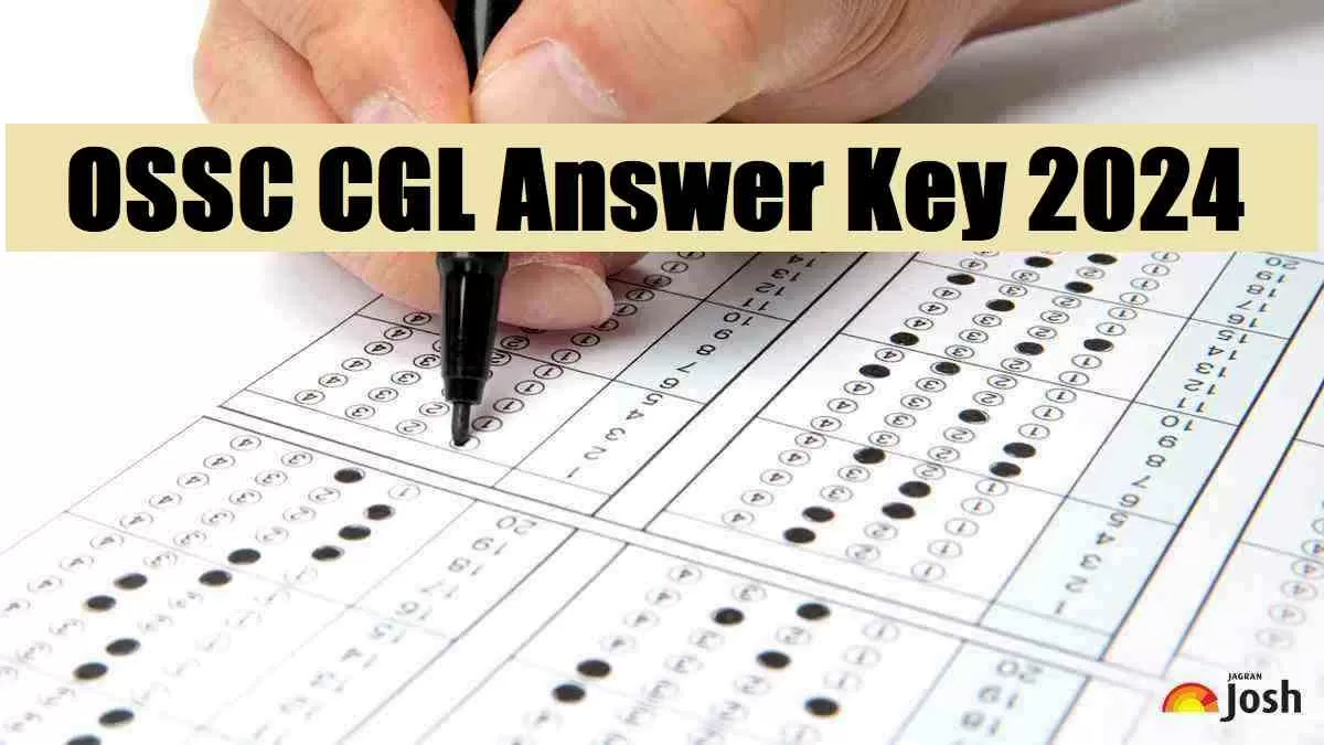  Get the direct link to OSSC CGL Answer Key 2024 here.