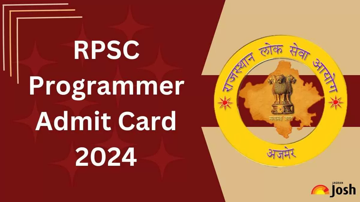 RPSC Programmer Admit Card 2024: कल से डाउनलोड कर सकेंगे राजस्थान प्रोग्रामर परीक्षा के एडमिट कार्ड