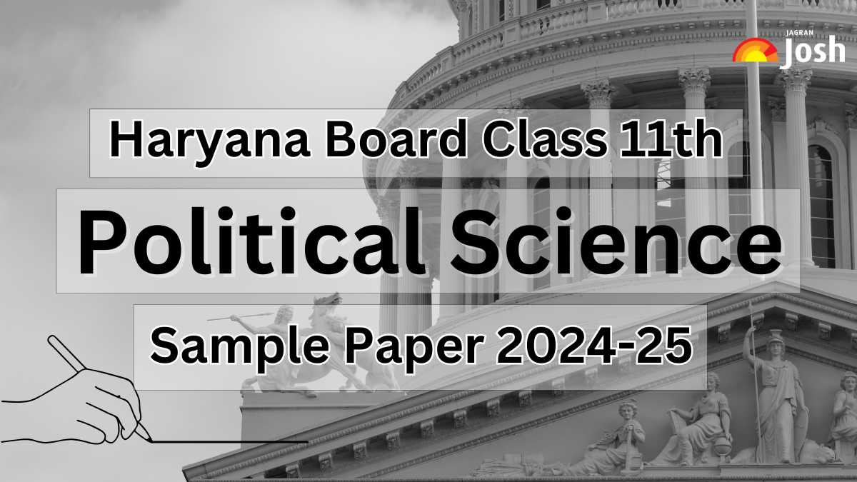 Haryana Board Class 11 Political Science Model Paper With Solution 2024-25: Download Free PDF