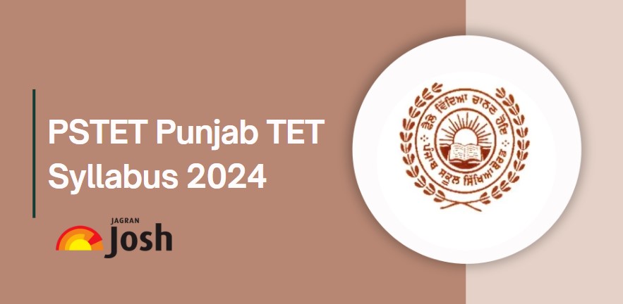  PSTET Punjab TET Syllabus 2024: Download PDF for Paper 1 and 2 