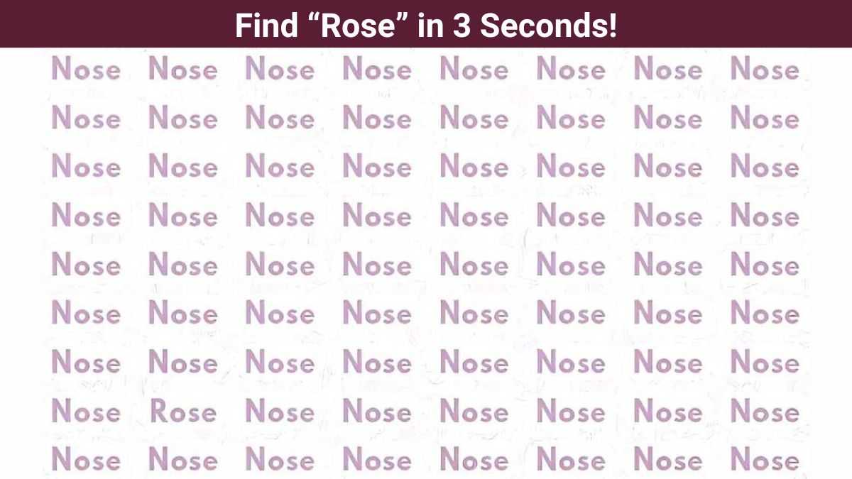 Brain Teaser IQ Test - Only those with IQ of Sherlock Holmes can find "Rose” in 3 seconds! 