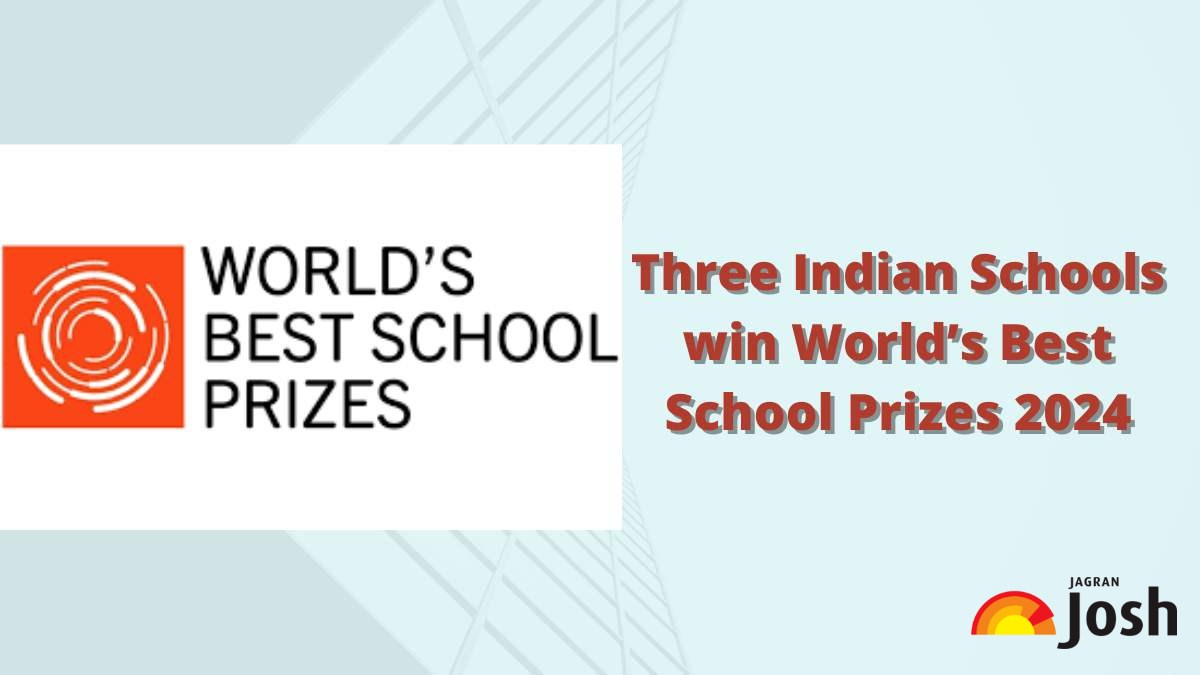 World’s Best School Prizes 2024: Three Indian Schools Top Ranked for Innovation and Community Impact