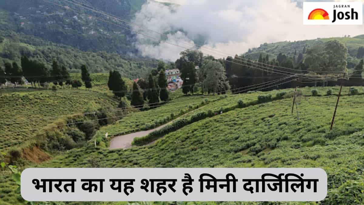 भारत के किस शहर को कहा जाता है मिनी दार्जिलिंग, जानें 