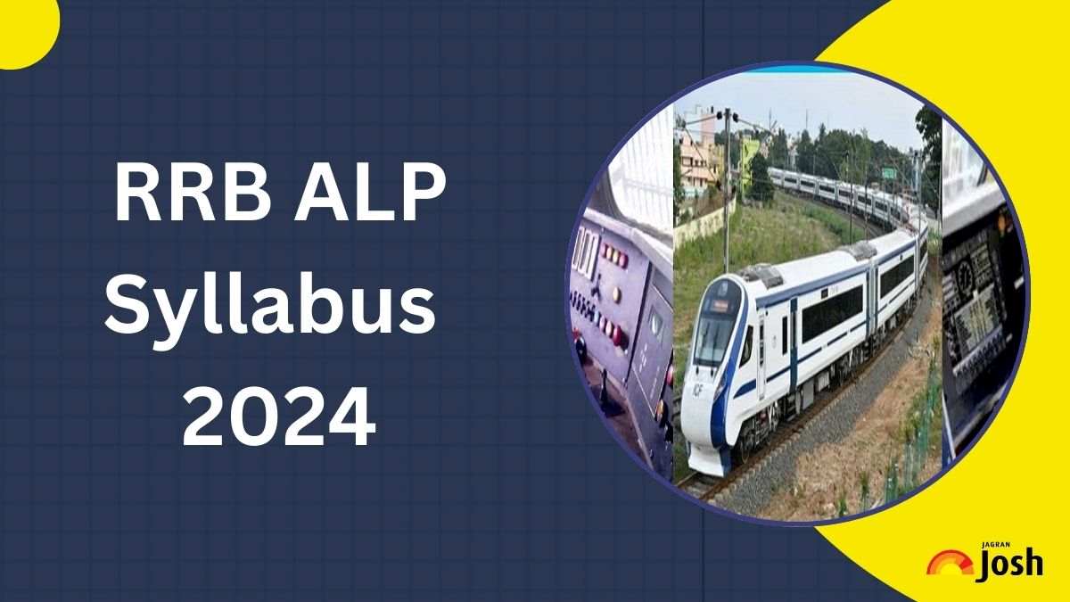 RRB ALP Syllabus 2024: Download PDF Assistant Loco Pilot CBT 1 And 2 ...