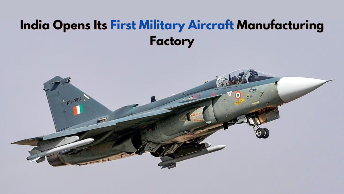 India Opens Its First Military Aircraft Manufacturing Factory: Discover Which State Will Be the Hub