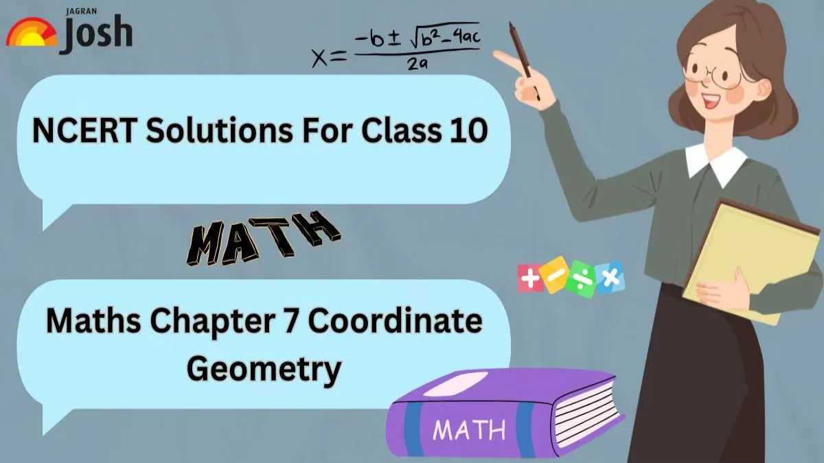 NCERT Solutions For Class 10 Maths Chapter 7 Coordinate Geometry