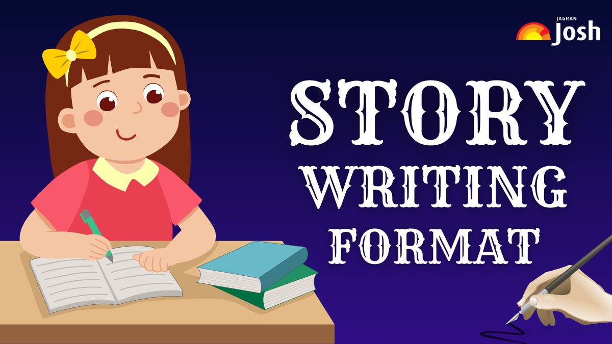 Story Writing Format: Explore How to Write, Essential Tips with Example 