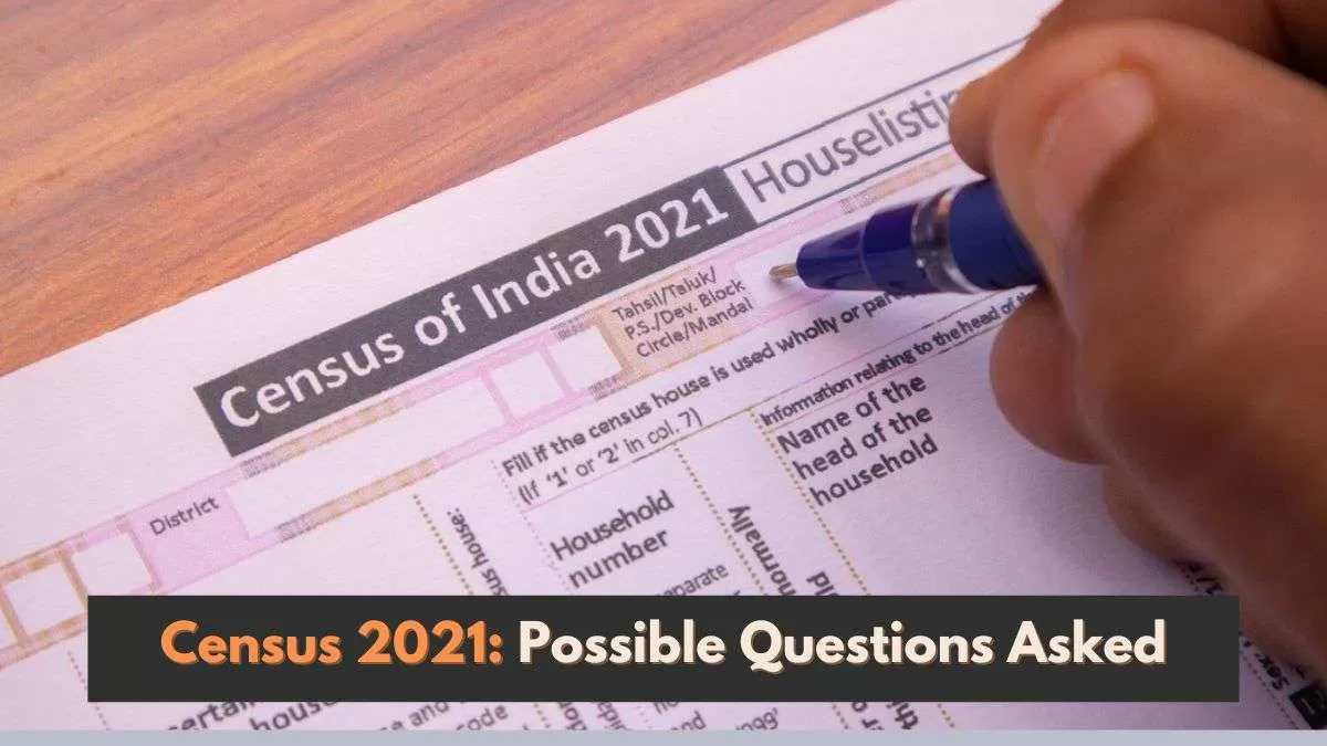 According to the officials, the census report will also update the National Population Register.