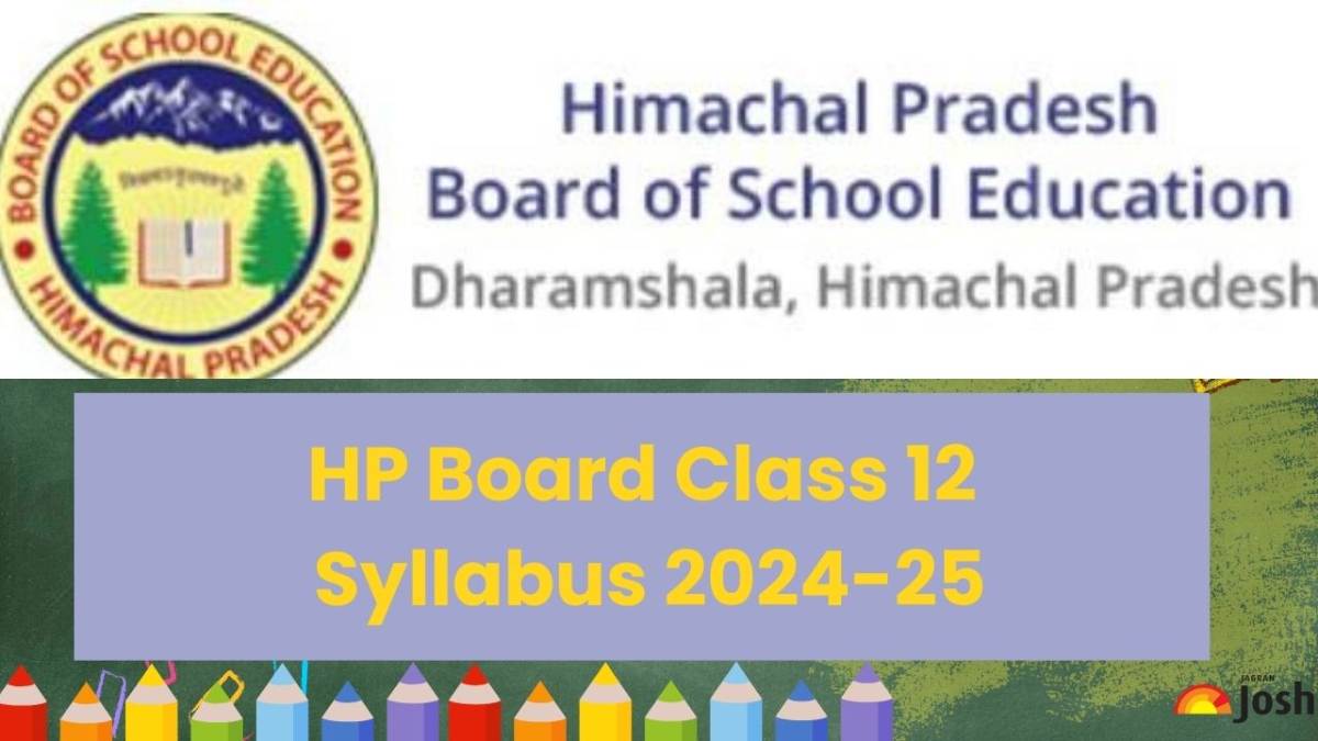 HP Board Class 12 Syllabus 2024-25: Download Subject-Wise Syllabus PDF For Free