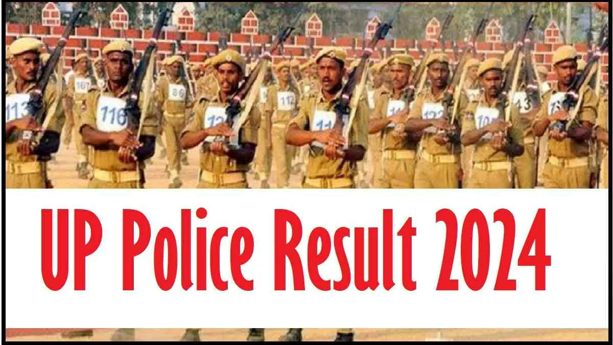 UP Police Constable Result 2024 at uppbpb.gov.in Direct Link Soon For